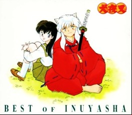 Inu Yasha - CD Best Of Inu Yasha Hyakkaryouran - InuYasha Theme Zenshuu
