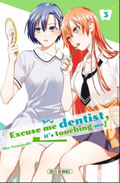 Manga - Manhwa - Excuse me dentist, it's touching me ! Vol.3